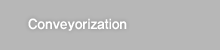 Conveyorzation
